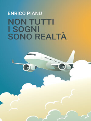 cover image of Non Tutti i Sogni Sono Realtà